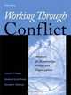 Working Through Conflict: Strategies for Relationships, Groups, and Organizations, Joseph P. Folger, Marshall Scott Poole, Randall K. Stutman 