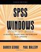 SPSS for Windows Step-by-Step: A Simple Guide and Reference 16.0 Update (9th Edition), Darren George, Paul Mallery 
