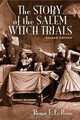 Story of the Salem Witch Trials, The (2nd Edition), Bryan Le Beau 