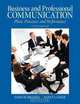 Business & Professional Communication: Plans, Processes, and Performance (5th Edition) (MyCommunicationKit Series), James R. DiSanza, Nancy J. Legge 