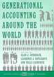Generational Accounting Around the World (National Bureau of Economic Research Project Report), Alan J. Auerbach, Laurence J. Kotlikoff, Willi Leibfritz 