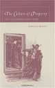 The Culture of Property : The Crisis of Liberalism in Modern Britain, Jordanna Bailkin 