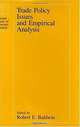 Trade Policy Issues and Empirical Analysis (National Bureau of Economic Research Conference Report), Robert E. Baldwin 
