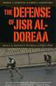 The Defense of Jisr al-Doreaa: With E. D. Swinton