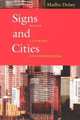 Signs and Cities : Black Literary Postmodernism, Madhu Dubey 