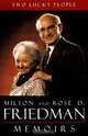 Two Lucky People: Memoirs, Milton Friedman, Rose D. Friedman 