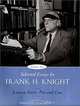 Selected Essays: Laissez-Faire : Pro and Con, Frank H. Knight, Ross B. Emmett 