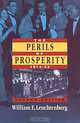 The Perils of Prosperity 1914-1932 (Chicago History of American Civilization), William E. Leuchtenburg 