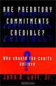 Are Predatory Commitments Credible?: Who Should the Courts Believe?, John R. Jr Lott 