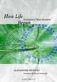 How Life Began: Evolution