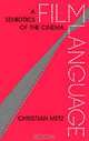 Film Language: A Semiotics of the Cinema, Christian Metz 