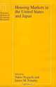 Housing Markets in the United States and Japan (A National Bureau of Economic Research Conference Report), Yukio Noguchi, James M. Poterba 