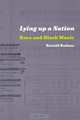 Lying up a Nation : Race and Black Music, Ronald Radano 