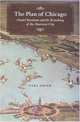 The Plan of Chicago: Daniel Burnham and the Remaking of the American City (Chicago Visions and Revisions), Carl Smith 
