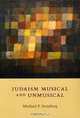 Judaism Musical and Unmusical, Michael P. Steinberg 