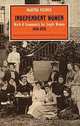 Independent Women: Work and Community for Single Women, 1850-1920 (Women in Culture and Society), Martha Vicinus 