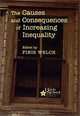 The Causes and Consequences of Increasing Inequality (The Bush School Series in the Economics of Public Policy, Volume 2), Finis Welch 