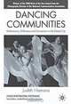 Dancing Communities: Performance, Difference and Connection in the Global City, Judith Hamera 