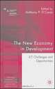 The New Economy in Development: ICT Challenges and Opportunities (Technology, Globalization and Development), 