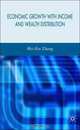 Economic Growth With Income And Wealth Distribution, Wei-Bin Zhang 
