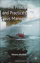 The Principles and Practice of Crisis Management: The Case of Brent Spar, Meena Ahmed 