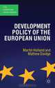 The Development Policy of the European Union, Martin Holland, Mathew Doidge 