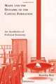 Marx and the Dynamic of the Capital Formation: An Aesthetics of Political Economy, Beverley Best 