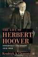 The Life of Herbert Hoover: Imperfect Visionary, 1918-1928, Kendrick A. Clements 