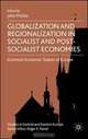 Globalization and Regionalization in Post-Socialist Economies: Common Economic Spaces of Europe (Studies in Central and Eastern Europe), 