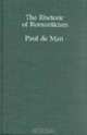 The Rhetoric of Romanticism, Paul De Man 