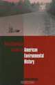 The Columbia Guide to American Environmental History (Columbia Guides to American History and Cultures), Carolyn Merchant 