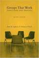 Groups That Work: Structure and Process, Paul H. Ephross, Thomas V. Vassil 