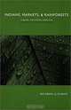 Indians, Markets, and Rainforests, Ricardo A. Godoy 