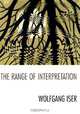 The Range of Interpretation, Wolfgang Iser 