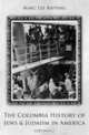 The Columbia History of Jews & Judaism in America, 