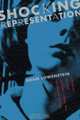 Shocking Representation : Historical Trauma, National Cinema, and the Modern Horror Film (Film and Culture Series), Adam Lowenstein 