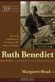 Ruth Benedict: A Humanist in Anthropology, Margaret Mead 