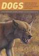 Dogs: Their Fossil Relatives and Evolutionary History, Xiaoming Wang, Richard H. Tedford 