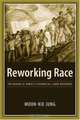 Reworking Race: The Making of Hawaii