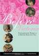 Before Victoria : Extraordinary Women of the British Romatic Era, Elizabeth Denlinger 