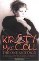 Kirsty MacColl: The One and Only--The Definitive Biography, Karen O