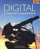 Digital Cinematography, First Edition, Paul Wheeler 
