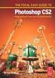 Focal Easy Guide to Photoshop CS2: Image Editing for New Users and Professionals (Digital Imaging Editing S.) (Digital Imaging Editing S.), Brad Hinkel 