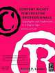 Content Rights for Creative Professionals: Copyrights & Trademarks in a Digital Age, Second Edition, Arnold P. Lutzker 