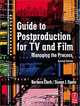 Guide to Postproduction for TV and Film, Second Edition: Managing the Process, Barbara Clark, Susan Spohr 