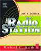The Radio Station, Sixth Edition, MICHAEL C KEITH 
