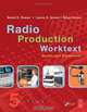 Radio Production Worktext: Studio and Equipment, David Reese, Lynne Gross, Brian Gross 