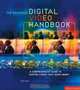 The Essential Digital Video Handbook: A Comprehensive Guide to Making Videos That Make Money, Pete May 