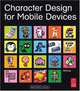 Character Design for Mobile Devices, Lawrence Wright (NFGMan) 