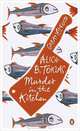 Murder in the Kitchen, Alice B. Toklas 